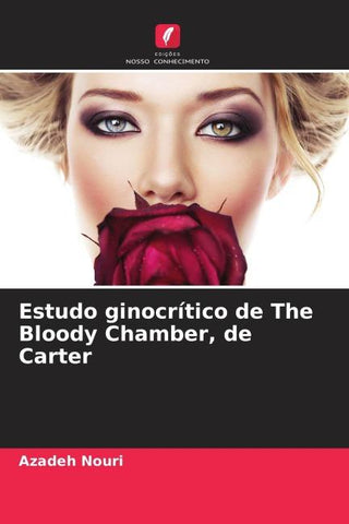 Estudo ginocrítico de The Bloody Chamber, de Carter