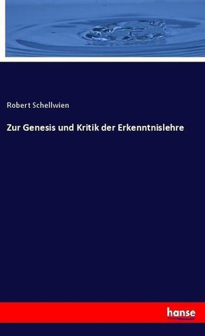 Zur Genesis und Kritik der Erkenntnislehre