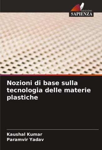 Nozioni di base sulla tecnologia delle materie plastiche