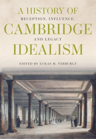 A History of Cambridge Idealism