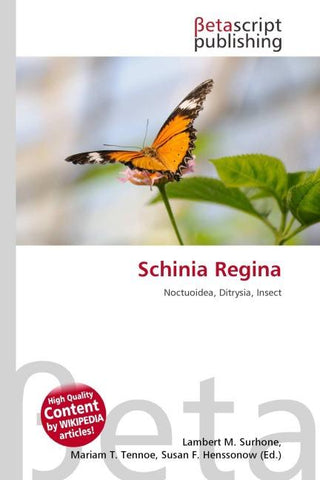 Schinia Regina