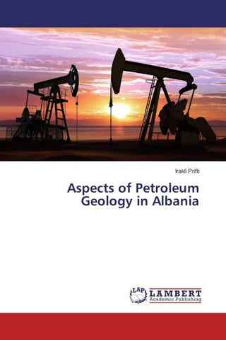 Aspects of Petroleum Geology in Albania