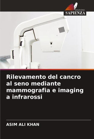 Rilevamento del cancro al seno mediante mammografia e imaging a infrarossi