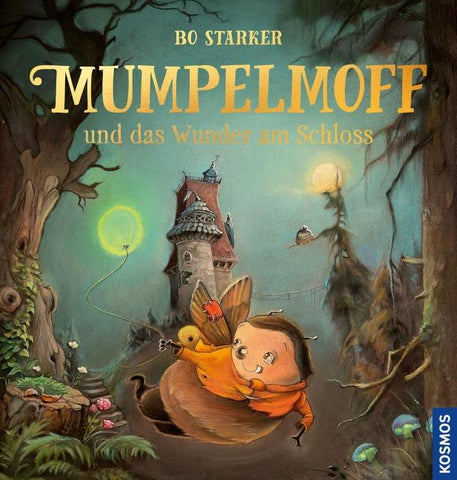 Mumpelmoff und das Wunder am Schloss