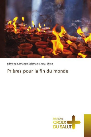 Prières pour la fin du monde