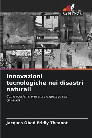 Innovazioni tecnologiche nei disastri naturali