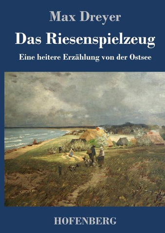 Das Riesenspielzeug