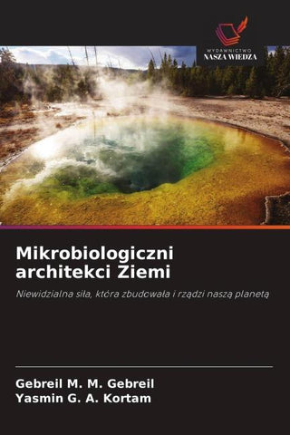 Mikrobiologiczni architekci Ziemi