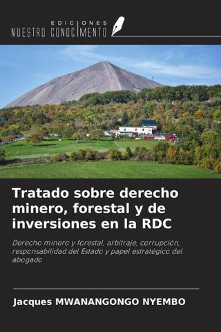 Tratado sobre derecho minero, forestal y de inversiones en la RDC