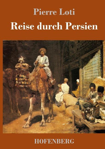 Reise durch Persien