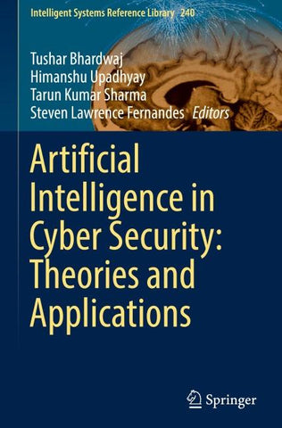 Artificial Intelligence in Cyber Security: Theories and Applications