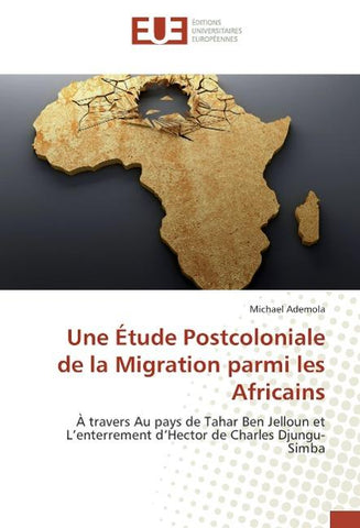 Une Étude Postcoloniale de la Migration parmi les Africains