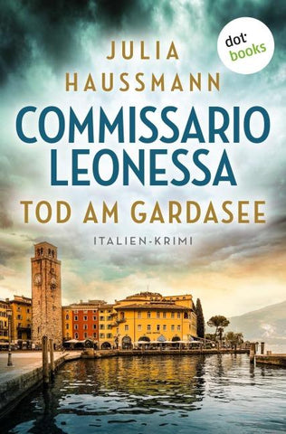 Commissario Leonessa - Tod am Gardasee