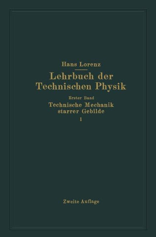 Technische Mechanik starrer Gebilde