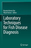 Laboratory Techniques for Fish Disease Diagnosis