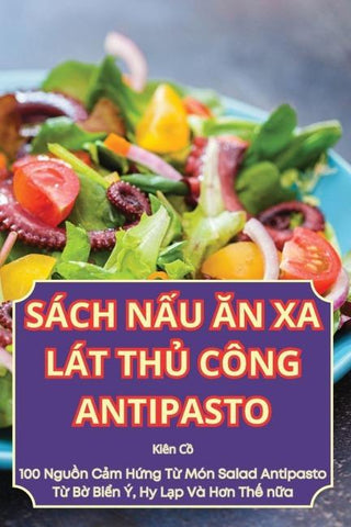 SÁCH N¿U ¿N XA LÁT TH¿ CÔNG ANTIPASTO