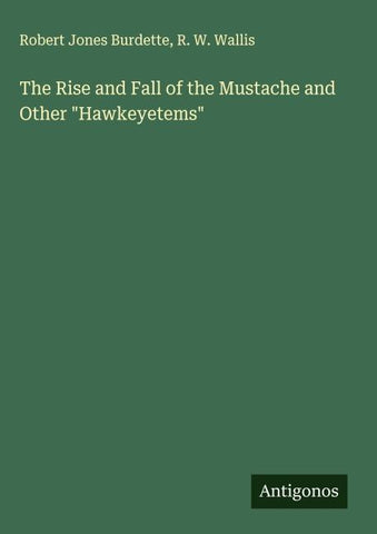 The Rise and Fall of the Mustache and Other "Hawkeyetems"