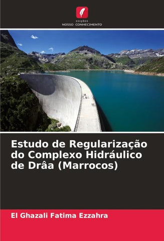 Estudo de Regularização do Complexo Hidráulico de Drâa (Marrocos)