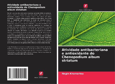 Atividade antibacteriana e antioxidante do Chenopodium album striatum