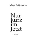 Nur kurz im Jetzt