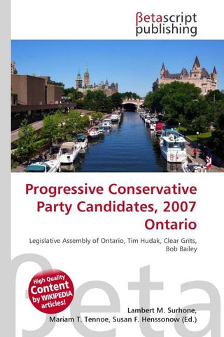 Progressive Conservative Party Candidates, 2007 Ontario