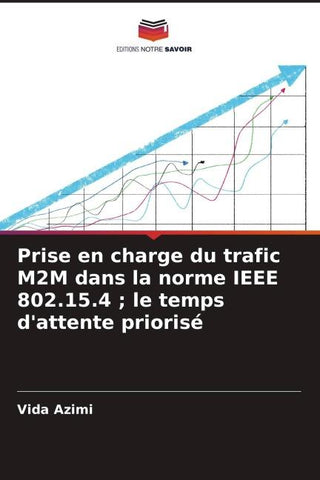 Prise en charge du trafic M2M dans la norme IEEE 802.15.4 ; le temps d'attente priorisé