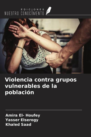 Violencia contra grupos vulnerables de la población