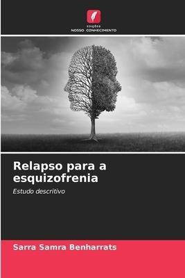 Relapso para a esquizofrenia