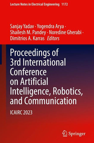 Proceedings of 3rd International Conference on Artificial Intelligence, Robotics, and Communication