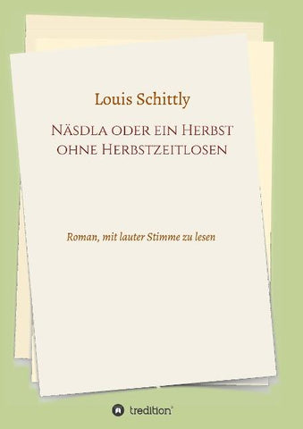 Näsdla oder ein Herbst ohne Herbstzeitlosen