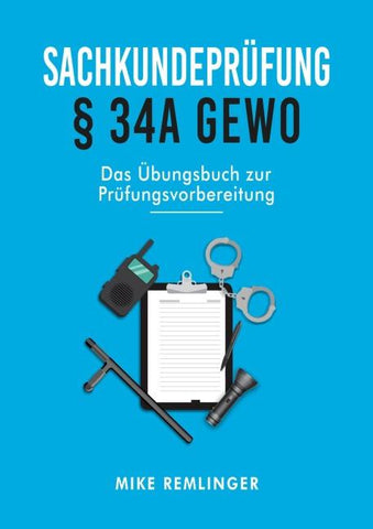 Remlinger, M: Sachkundeprüfung § 34a GewO