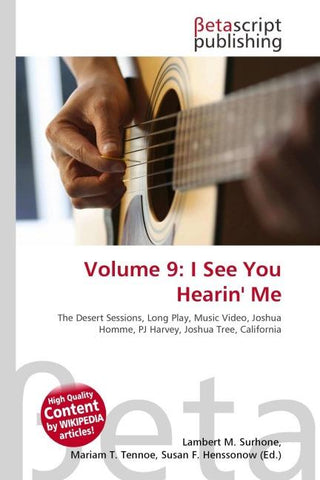 Volume 9: I See You Hearin' Me