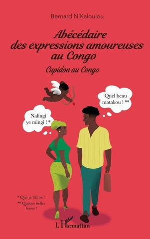 Abécédaire des expressions amoureuses au Congo