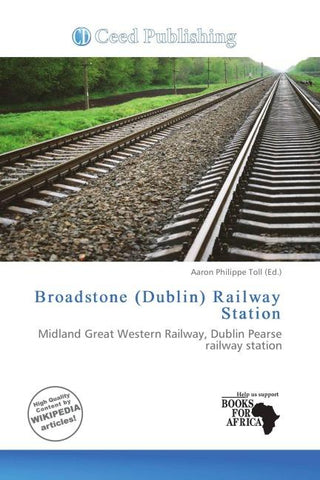 Broadstone (Dublin) Railway Station