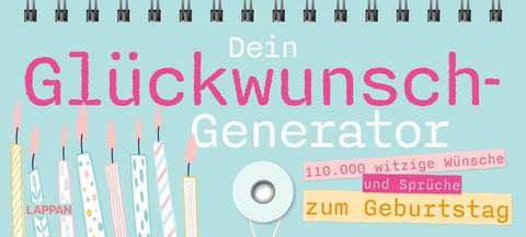 Dein Glückwunsch-Generator zum Geburtstag