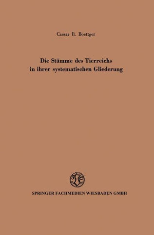 Die Stämme des Tierreichs in ihrer systematischen Gliederung