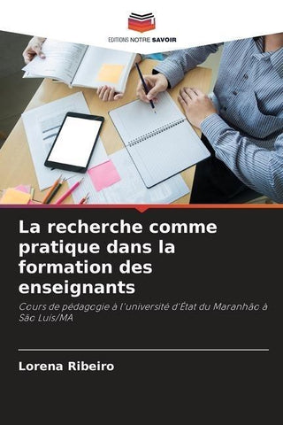 La recherche comme pratique dans la formation des enseignants