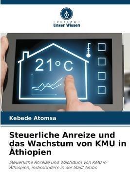 Steuerliche Anreize und das Wachstum von KMU in Äthiopien