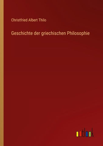 Geschichte der griechischen Philosophie