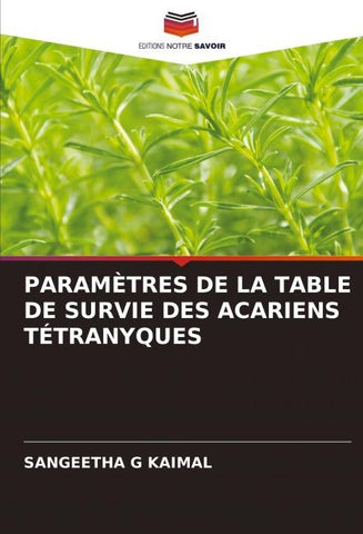 PARAMÈTRES DE LA TABLE DE SURVIE DES ACARIENS TÉTRANYQUES