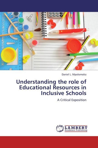 Understanding the role of Educational Resources in Inclusive Schools