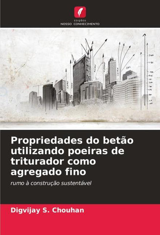 Propriedades do betão utilizando poeiras de triturador como agregado fino
