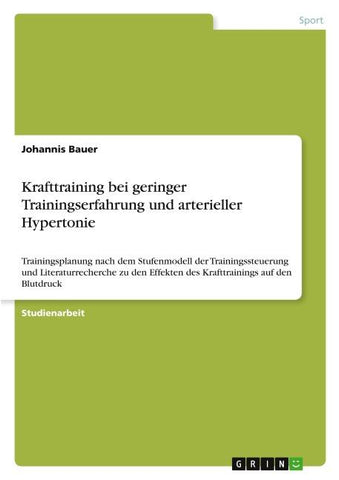 Krafttraining bei geringer Trainingserfahrung und arterieller Hypertonie