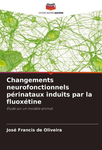 Changements neurofonctionnels périnataux induits par la fluoxétine
