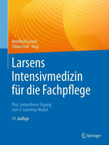 Larsens Intensivmedizin für die Fachpflege