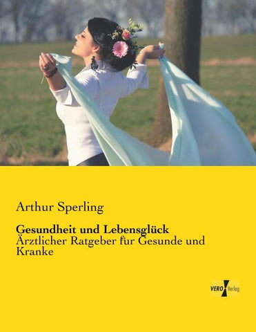 Gesundheit und Lebensglück