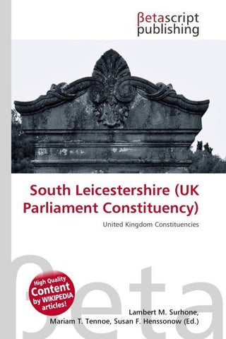 South Leicestershire (UK Parliament Constituency)