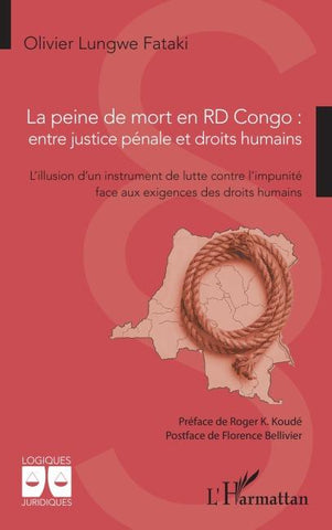 La peine de mort en RD Congo : entre justice pénale et droits humains