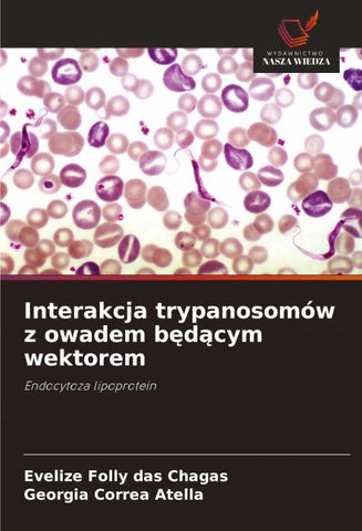 Interakcja trypanosomów z owadem b¿d¿cym wektorem