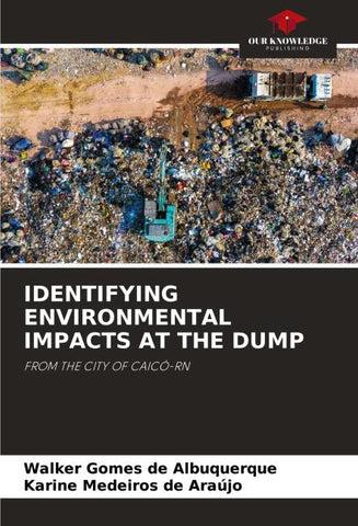 IDENTIFYING ENVIRONMENTAL IMPACTS AT THE DUMP